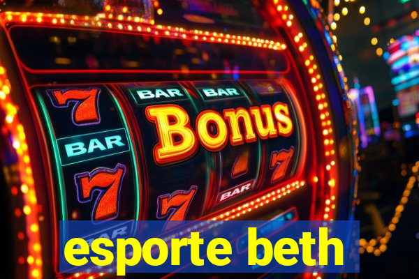 esporte beth